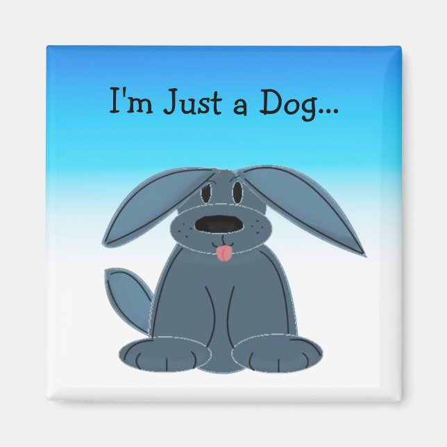 Rolig Hund med Text Magnet (Framsidan)