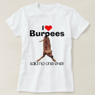 Rolig hund Meme älskar jag Burpees Tröja
