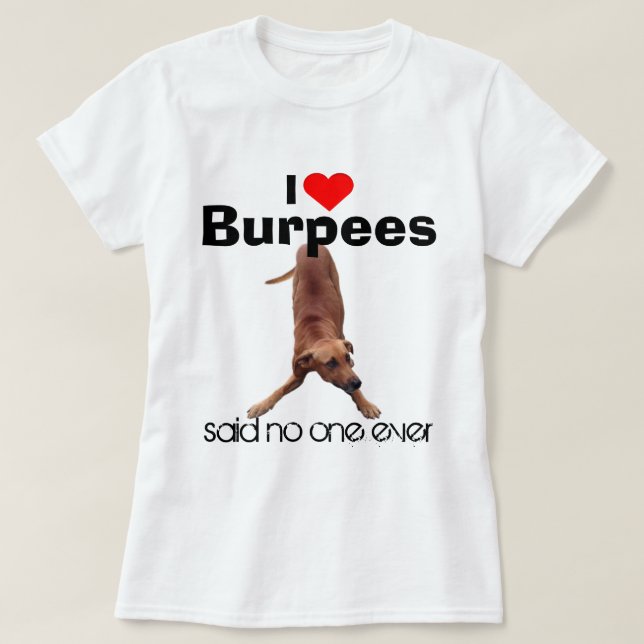Rolig hund Meme älskar jag Burpees Tröja (Design framsida)