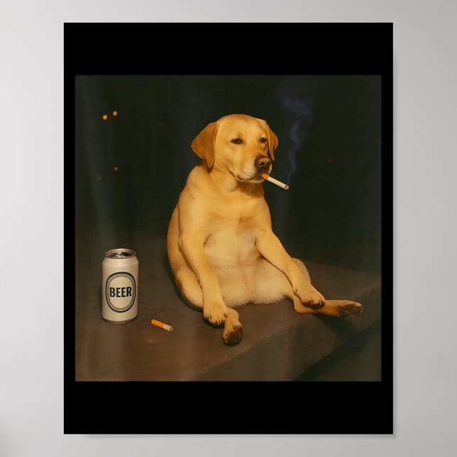 Rolig hund öl rökning meme sarkastisk hund älskare poster (Framsidan)