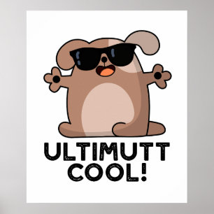 Rolig hund Pun för ulti-mutt Coola Poster