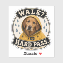Rolig hund regnig dag dekal | Promenad? Nej tack