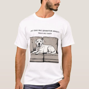 Rolig hund T-Shirt - separationsångest från soffa