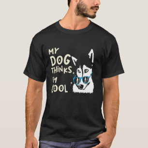 Rolig hund talande om Hundägare valpar älskare Hun T Shirt