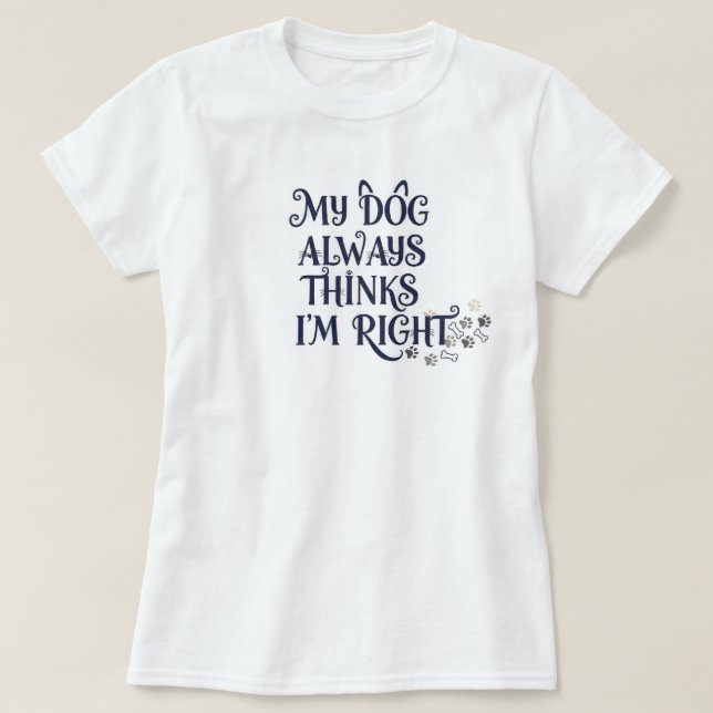 Rolig Hund Text T Shirt (Design framsida)
