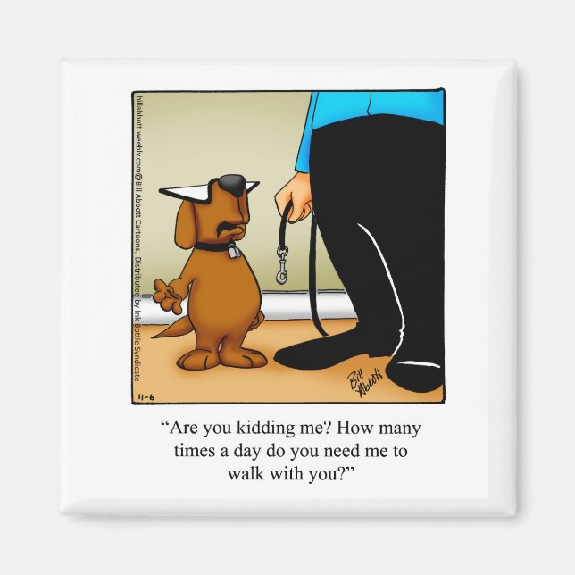 Rolig hund Walking Humor Magnet (Framsidan)