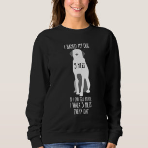 Rolig hund Walking Tshirt Jag namngav min Hund 5 m T Shirt