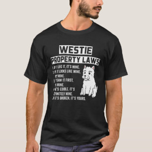 Rolig hund Westie Egendom-lagar T Shirt