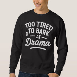 Rolig Hundcitat Humor Lat Djur Design Lång Ärmad Tröja