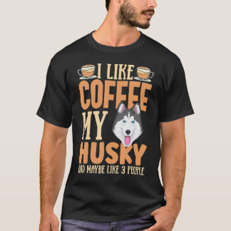 Rolig Husky Hund Kläder Koffeberoende För Husky Äg T Shirt