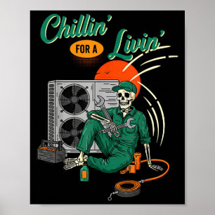 Rolig Hvac Tech Skelett Chillar För En Levnad Poster