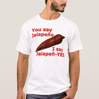 Rolig I-något att säga ordleka Jalapen-YES T Shirt