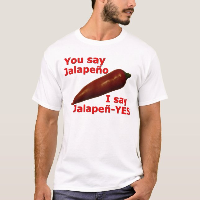Rolig I-något att säga ordleka Jalapen-YES T Shirt (Framsida)