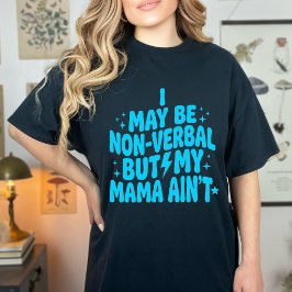 Rolig Icke-Verbal Men Min Mamma Är Inte Autism Hum T Shirt