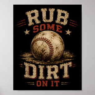 Rolig idrott Smörj lite smuts på det baseboll Poster