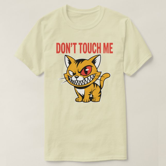 Rolig Ilsken Katt Rör Mig Inte T-Shirt (Design framsida)