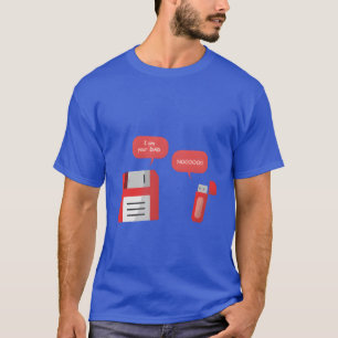 Rolig Im Your Dad Diskett USB Män Kvinnor vän T Shirt