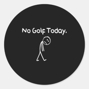 Rolig Ingen Golf Idag Sorglig Stickman Golfare Gol Runt Klistermärke