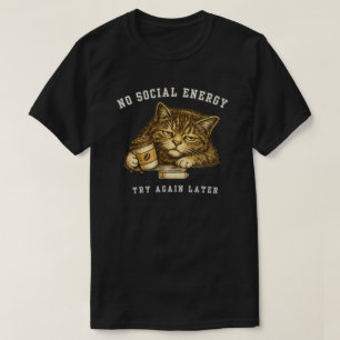 Rolig “Ingen Social Energi” Katt Minimalistisk T Shirt