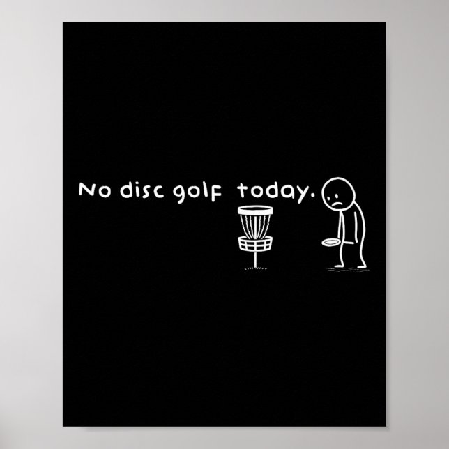 Rolig Inget Discgolf Idag Humor Sarcastic Meme Spo Poster (Framsidan)