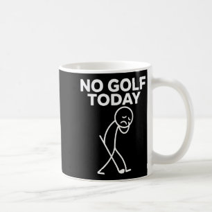 Rolig Inget Golf Idag Rolig Sorgsen Stickman Golfa Kaffemugg