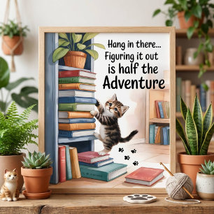 Rolig Inspirerande Häng I Där Katt Poster