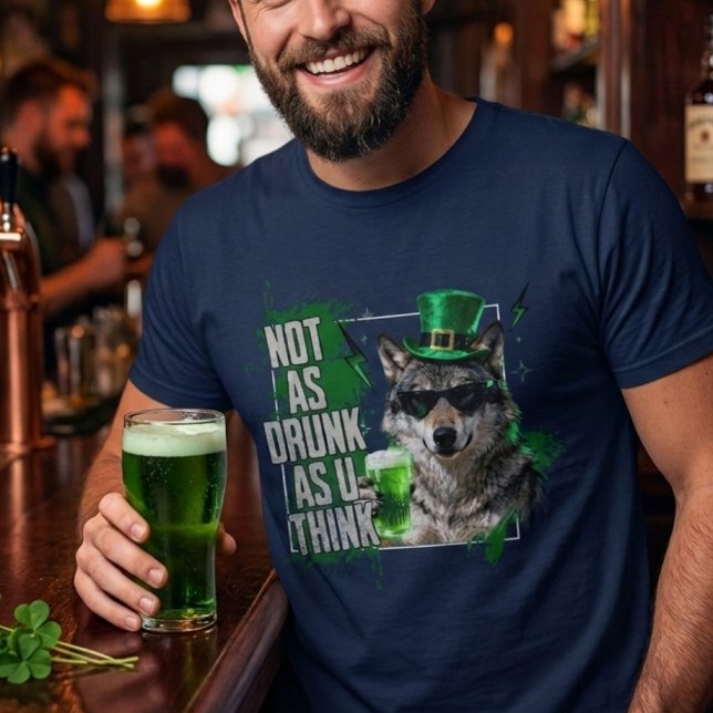 Rolig inte lika berusad varg St Patricks Day Mäns T Shirt (Skapare uppladdad)