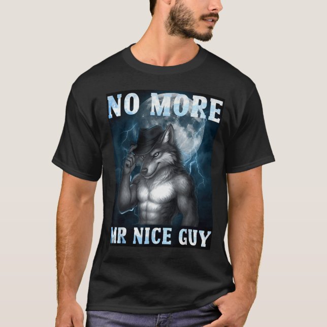 Rolig Inte Mer Snälling Alfahanne Meme Galen T Shirt (Framsida)