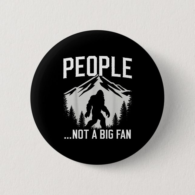Rolig Introvert Bigfoot Människor Inte Ett Stort F Knapp (Framsida)