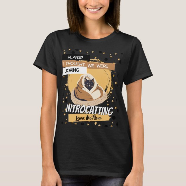 Rolig Introvert Katt Puns Humor Design T Shirt (Framsida)