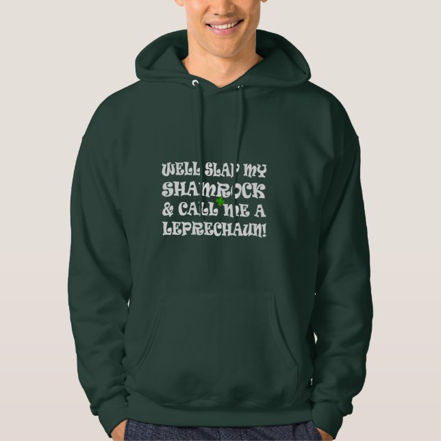 rolig irländsk ordstävsmäll min shamrock hoodie (Framsida)