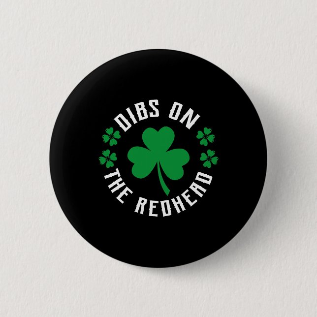 Rolig irländsk St Patricks Day Shamrock Dibs På R Knapp (Framsida)