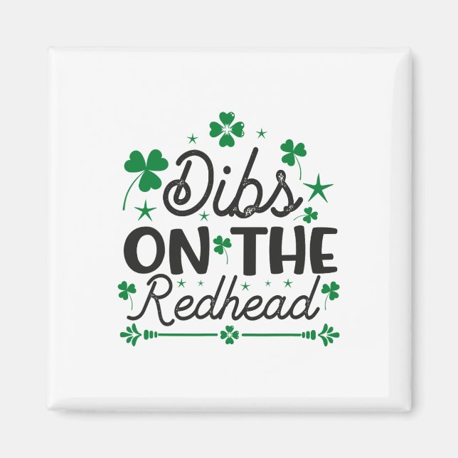 Rolig irländsk St Patricks Day Shamrock Dibs På R Magnet (Framsidan)