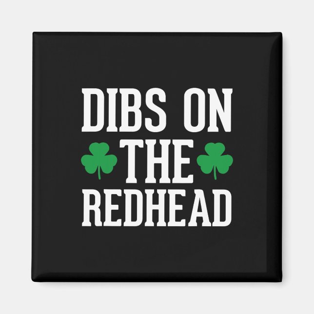 Rolig irländsk St Patricks Day Shamrock Dibs På R Magnet (Framsidan)