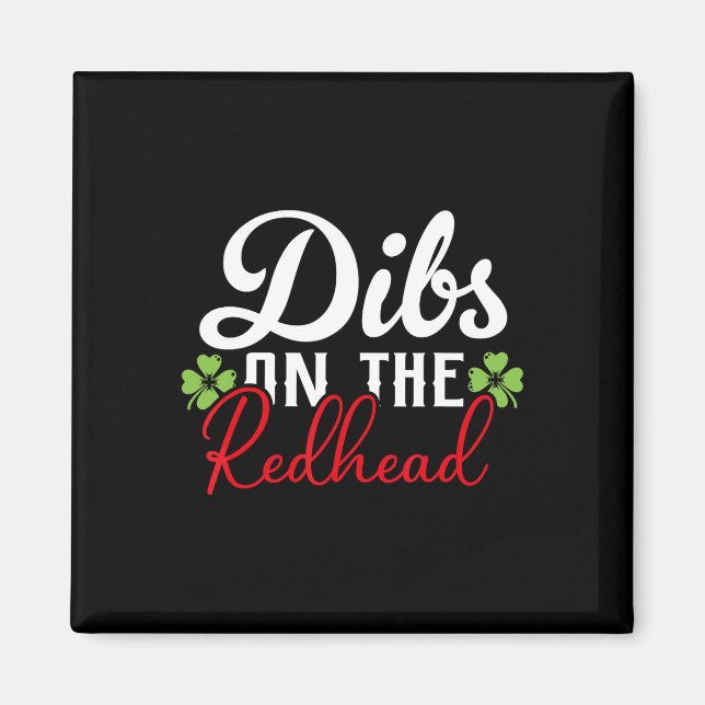 Rolig irländsk St Patricks Day Shamrock Dibs På R Magnet (Framsidan)