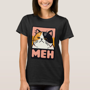 Rolig Irriterad Katt Meh Sarksatisk Rullande Ögon  T Shirt