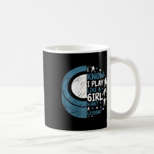 Rolig ishockey jag vet att jag spelar som en tjej  kaffemugg