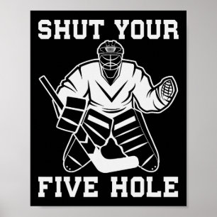 Rolig ishockey Stäng din femhåls målvakt pojke Gi Poster
