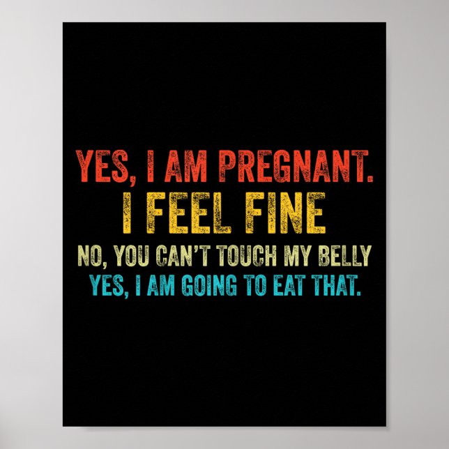 Rolig Ja Jag Är Gravid Jag Mår Bra Graviditet Ny  Poster (Framsidan)