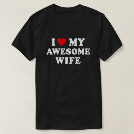 Rolig - Jag älskar min fantastiska fru T Shirt