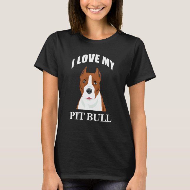 Rolig Jag älskar min Pit Bull T Shirt (Framsida)