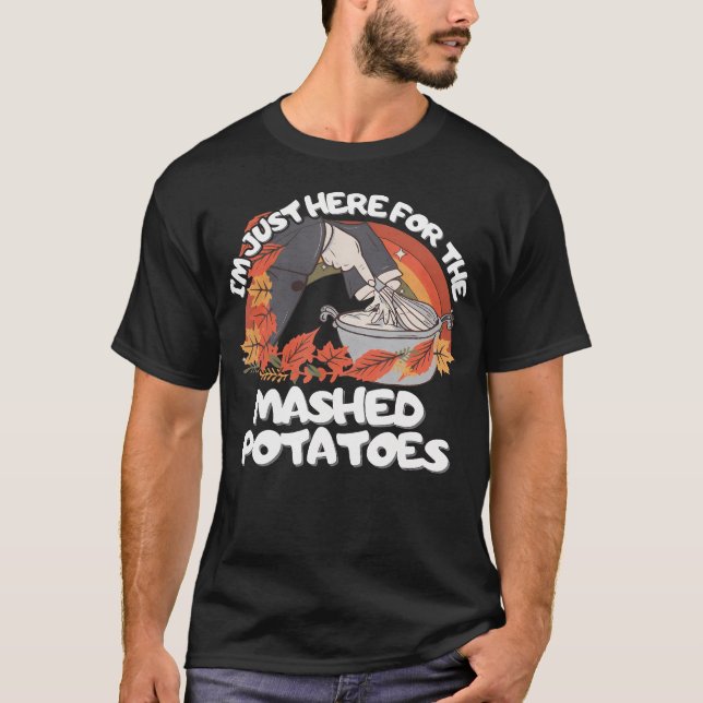 Rolig JAG ÄR BARA HÄR FÖR MOSPOTATIS Svart T Shirt (Framsida)