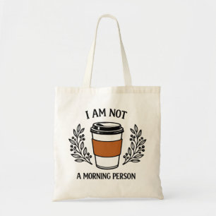Rolig Jag Är Inte En Morgonperson Kaffe Älskare Tygkasse