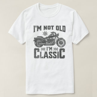 Rolig "Jag är inte gammal jag är klassisk" Vintage T Shirt