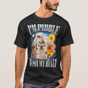 Rolig Jag Är Pibble Hund Valp Tvätta Rengör Min Ma T Shirt