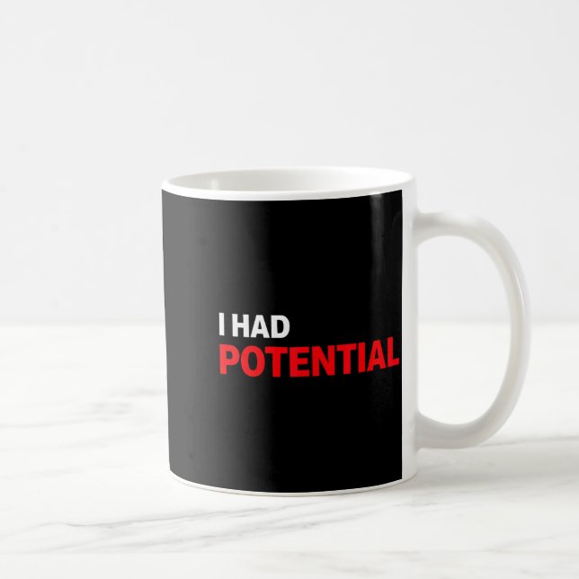 Rolig jag hade potentiell sarkastisk humorcitat  kaffemugg (Höger)