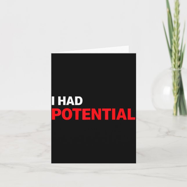 Rolig jag hade potentiell sarkastisk humorcitat  kort (Framsida)