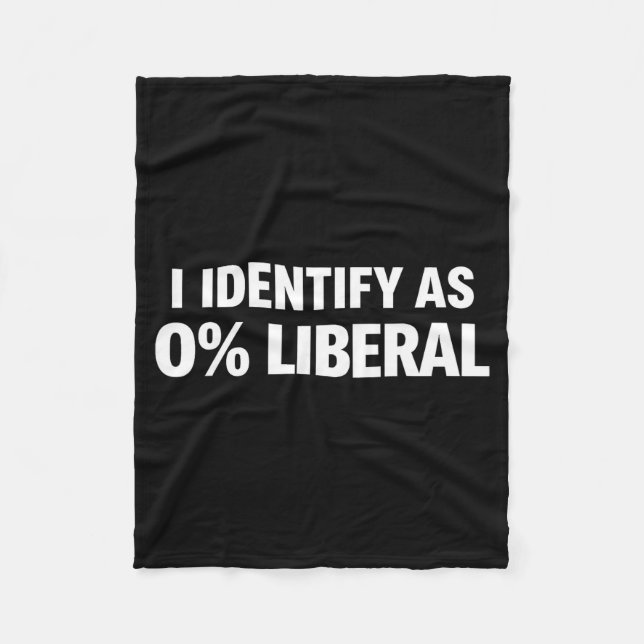 Rolig jag identifierar mig som 0% liberal politisk fleecefilt (Framsidan)