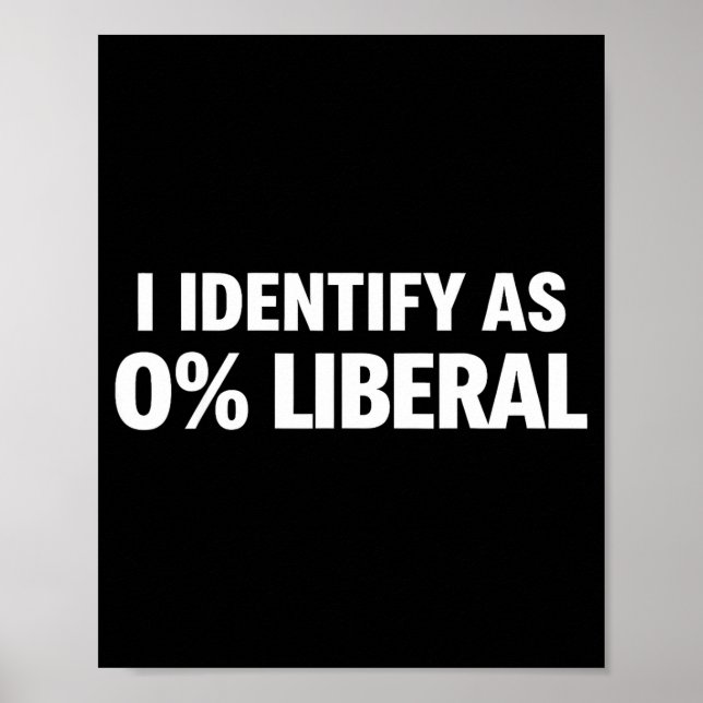 Rolig jag identifierar mig som 0% liberal politisk poster (Framsidan)