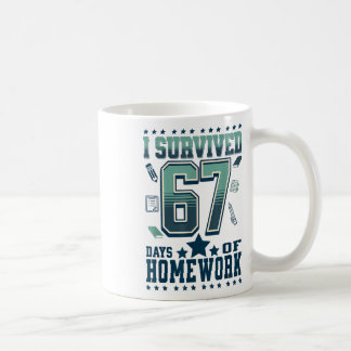 Rolig Jag överlevde 67 Dagar Skola Svårt Läxor Mem Kaffemugg